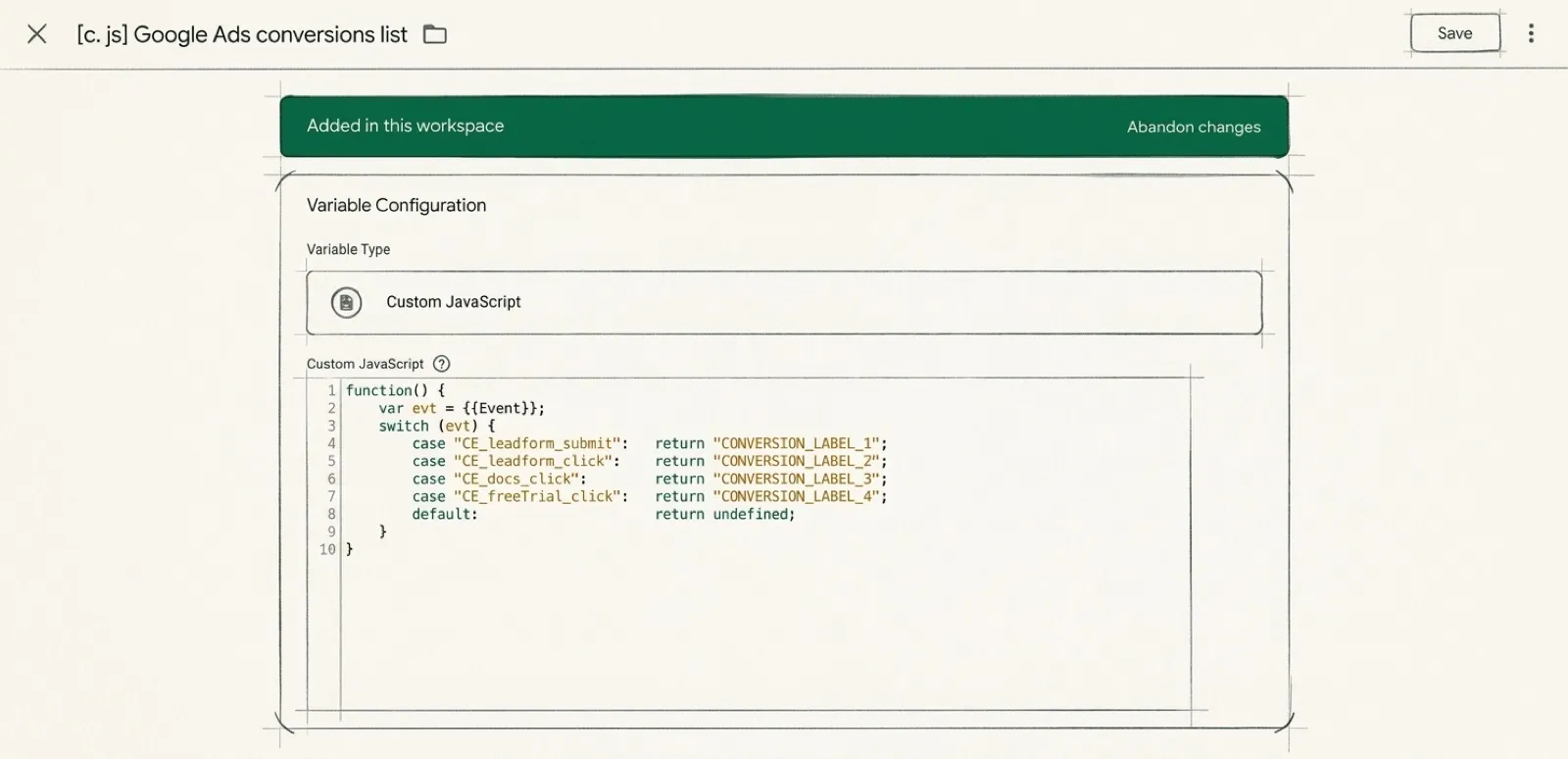 The Google Ads conversions list variable: a switch maps four CE_ events to conversion labels and returns undefined for the rest.